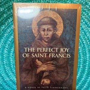 The Perfect Joy of Saint Francis Book.